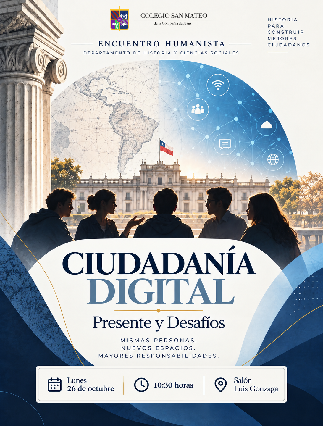 Afiche del Encuentro Humanista Ciudadanía digital: presente y desafíos, lunes 26 de octubre a las 10:30 horas en el Salón Luis Gonzaga